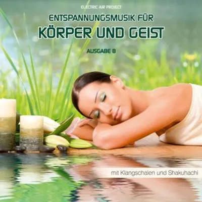 Produktbild von Entspannungsmusik für Körper und Geist 8