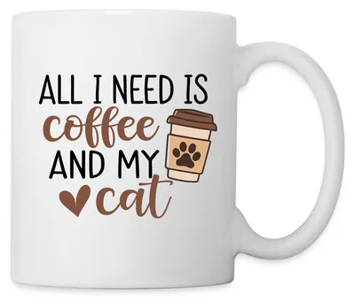 Produktbild von Spreadshirt All I Need Is Coffee And My Cat | Kaffee & Katze Tasse, One size, Weiß