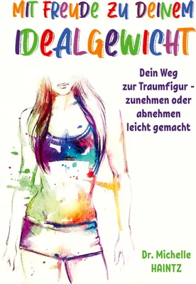 Produktbild von Mit Freude zu deinem Idealgewicht
