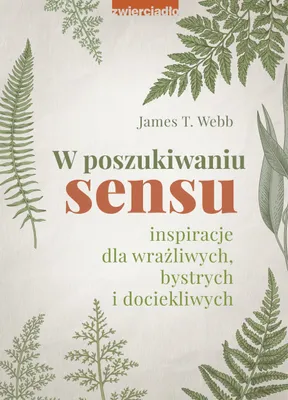 Obrázok produktu pre W poszukiwaniu sensu. Inspiracje dla wrażliwych, bystrych i dociekliwych