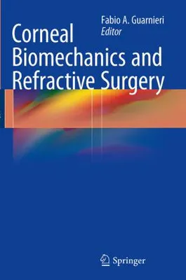 Zdjęcie produktu dla Corneal Biomechanics and Refractive Surgery