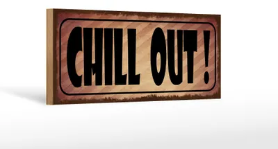 Produktbild von Holzschild Spruch 27x10cm Chill Out