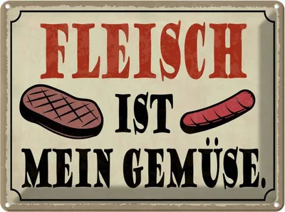 Produktbild von vianmo Blechschild 30x40 cm Fleisch ist mein Gemüse Grill Essen Trinken