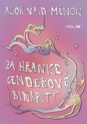 Immagine prodotto di Za hranice genderové binarity (Vaid-Menon Alok)