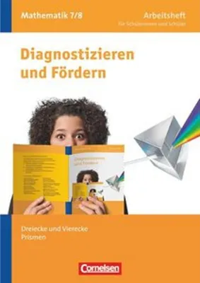 Obrázek produktu pro Diagnostizieren und Fördern 7./8. Schuljahr. Dreiecke und Vierecke, Prismen. Arbeitsheft Mathematik
