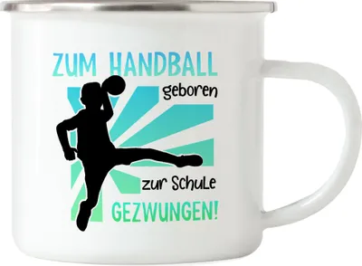 Produktbild von Zum Handball geboren Emaille Tasse Schule gezwungen Handballer Verein Sohn Neffe Enkel