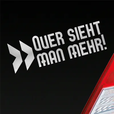 Produktbild von Auto Aufkleber Quer sieht man mehr! Tuning Drift JDM 15x5 cm Silber Sticker Heckscheibenaufkleber