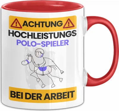 Produktbild von Polo-Spieler Tasse Geschenk Lustiger Spruch Geschenkidee für Polo-Spieler Achtung Hochleistungs Polo-Spieler Bei Der Arbeit (Rot)
