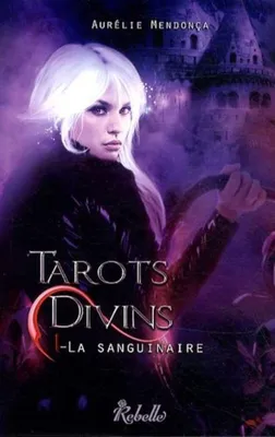 Image de Tarots divins, Tome 1 : La sanguinaire
