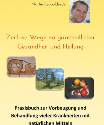Produktbild von Zeitlose Wege zu ganzheitlicher Gesundheit und Heilung