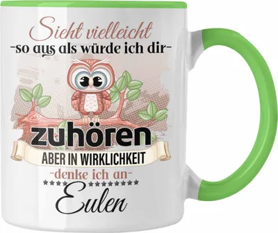 Produktbild von Trendation - Eulen Geschenk Tasse Eulen Liebhaber Geschenkidee Lustiger Spruch (Grün)