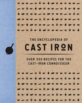 Zdjęcie produktu dla The Encyclopedia of Cast Iron