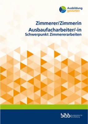 Produktbild von Zimmerer/Zimmerin Ausbaufacharbeiter/Ausbaufacharbeiterin