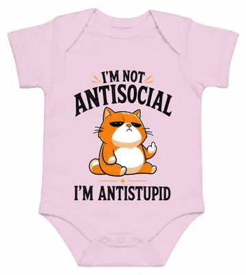 Produktbild von I'M NOT ANTISOCIAL I'M ANTISTUPID Katze Statement Sarkasmus Ironie Baby Body, Pink, 0/3