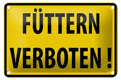Produktbild von Blechschild Warnschild 18x12cm Füttern Verboten