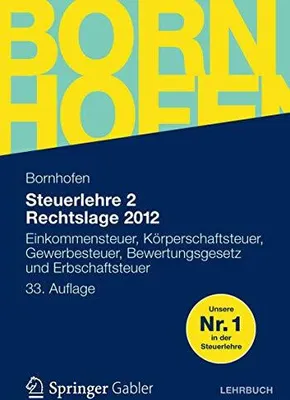 Produktbild von Bornhofen, M: Steuerlehre 2 Rechtslage 2012
