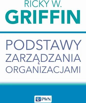 Zdjęcie produktu dla Podstawy zarzadzania organizacjami