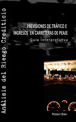 Produktbild von Previsiones de Tráfico e Ingresos en Carreteras de Peaje