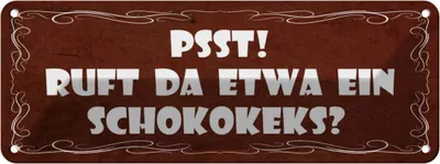Image de vianmo Plaque en tôle 10x27 cm PSST ruft da etwa ein Schokokeks