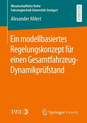 Image de Ein modellbasiertes Regelungskonzept für einen Gesamtfahrzeug-Dynamikprüfstand