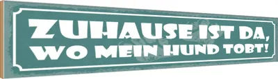 Produktbild von vianmo Holzschild 10x46 cm Zuhause ist da, wo mein Hund tobt!
