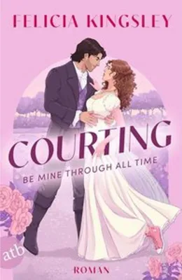 Produktbild von Courting - Be mine through all time