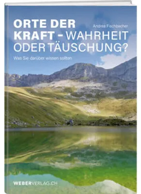 Immagine prodotto di Orte der Kraft - Wahrheit oder Täuschung?