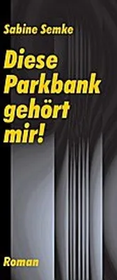Produktbild von Diese Parkbank gehört mir!
