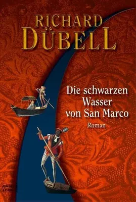 Produktbild von Die schwarzen Wasser von San Marco | Richard Dübell