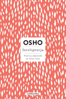 Produktbild von Inteligencja. Twórcza odpowiedź na nasze czasy - Henryk Smagacz, Osho