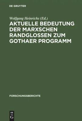 Produktbild von Aktuelle Bedeutung der Marxschen Randglossen zum Gothaer Programm