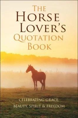 Produktbild von The Horse Lover's Quotation Book