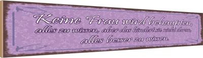 Produktbild von vianmo Holzschild 10x46 cm Keine Frau behaupte alles wissen