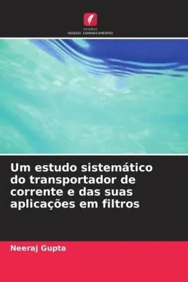 Produktbild von Um estudo sistemático do transportador de corrente e das suas aplicações em filtros