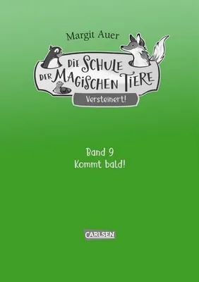 Image de Die Schule der magischen Tiere Neuausgabe 9: Versteinert!
