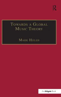 Produktbild von Towards a Global Music Theory