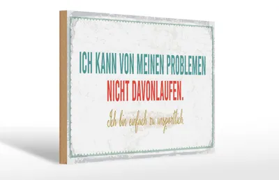 Produktbild von Holzschild Spruch 30x20cm kann vor meinen Problemen nicht davonlaufen