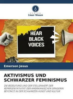 Produktbild von Aktivismus Und Schwarzer Feminismus