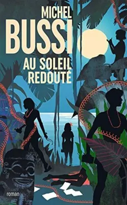 Image de Au soleil redouté