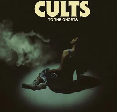 Zdjęcie produktu dla Cults - To The Ghosts (LP)