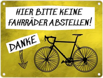 Produktbild von Hinweisschild Metallschild in 15x20 cm mit Spruch Hier keine Fahrräder abstellen