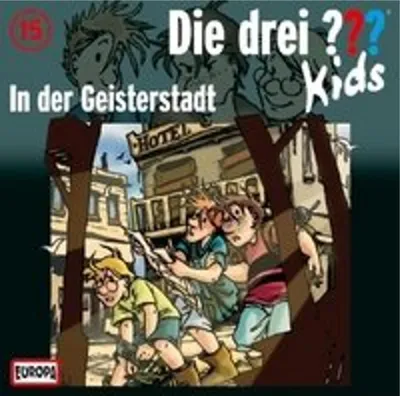 Produktbild von Die drei ??? Kids 15. In der Geisterstadt (drei Fragezeichen) CD