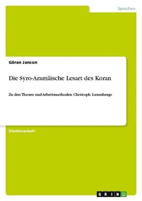 Produktbild von Die Syro-Aramäische Lesart des Koran