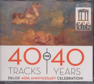 Obrázek produktu pro 40 Tracks for 40 Years - Delos' 40th Anniversary Celebration