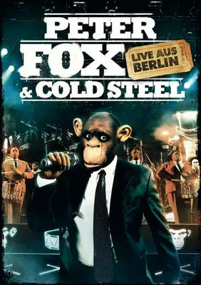 Produktbild von Peter Fox & Cold Steel - Live aus Berlin
