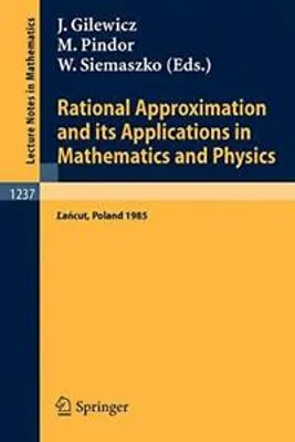 Immagine prodotto di Rational Approximation and its Applications in Mathematics and Physics