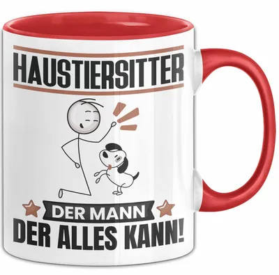Produktbild von Haustiersitter Tasse Geschenk für Haustiersitter Der Mann Der Alles Kann Geschenkidee zum Geburtstag (Rot)