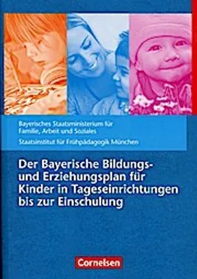Produktbild von Bayerische Bildungs- und Erziehungsplan für Kinder