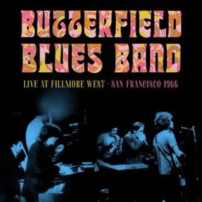 Obrázek produktu pro Paul Butterfield: Live At Fillmore West 1966/70