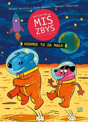 Zdjęcie produktu dla Detektyw Miś Zbyś na tropie. Kosmos to za mało - komiks dla dzieci